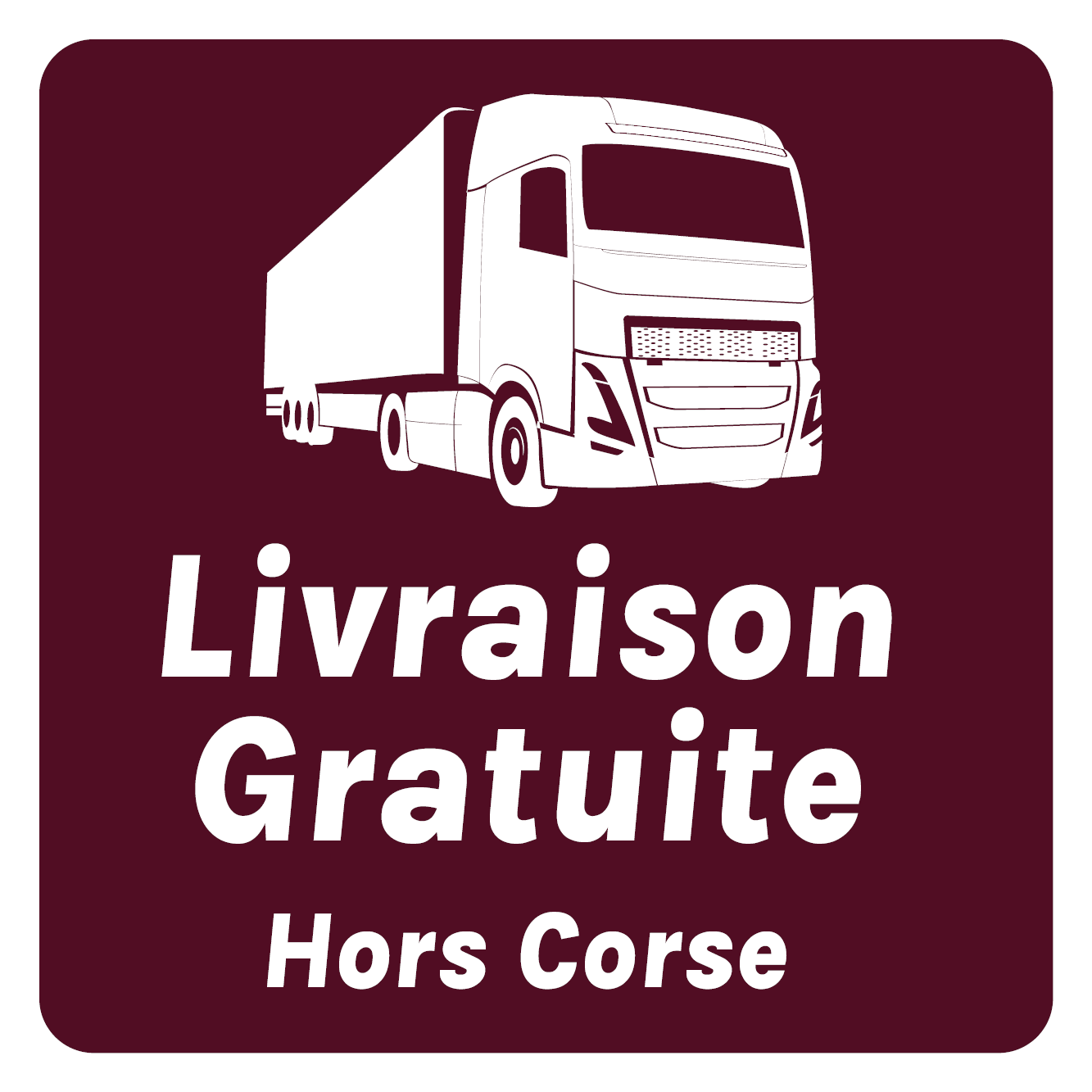 Livraison Gratuite hors Corse